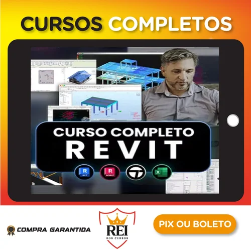 Curso Completo Revit Estrutural, Arquitetura, Robot Estrutural, Elétrica e Hidráulica + Bônus - Gerson Sydor