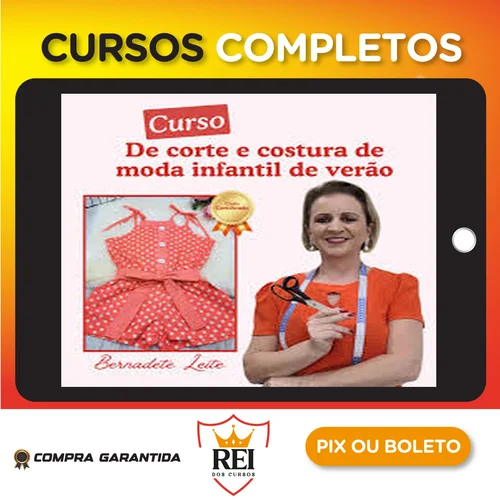 Corte e Costura de Moda Infantil de Verão - Bernadete Leite