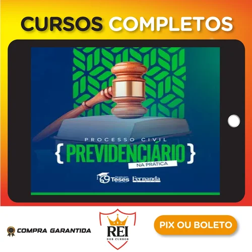 Processo Civil PrevidenciĂĄrio - Direito em Teses