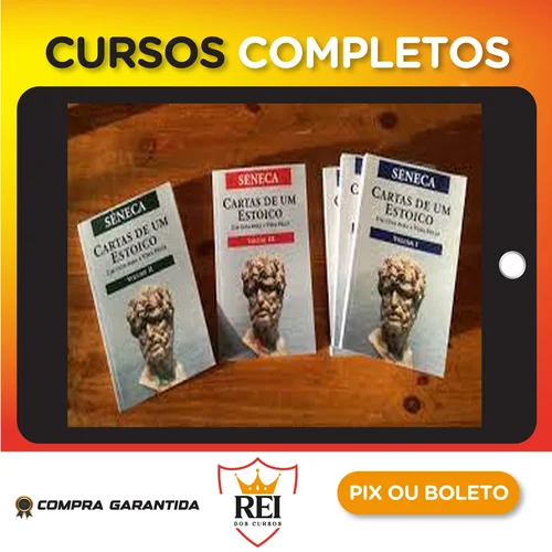 Trilogia: Cartas de um Estoico - SĂȘneca
