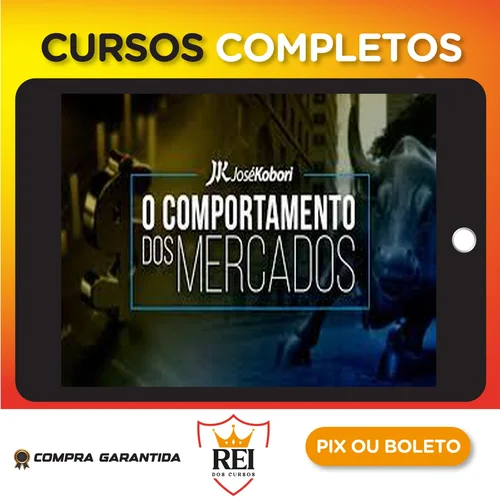 O Comportamento dos Mercados - José Kobori